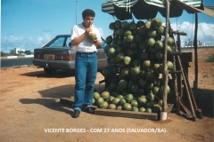 29)-VICENTE BORGES - EM SALVADOR - 1991 - COM 29 ANOS (1)